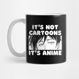 Anime Merch Gift It's Not Cartoons It's Anime Mug